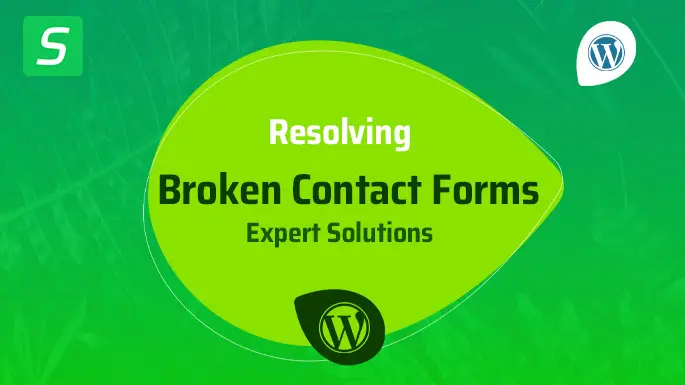 Fix Broken Contact Forms with Our Wordpress Form Solutions